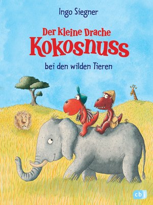 cover image of Der kleine Drache Kokosnuss bei den wilden Tieren